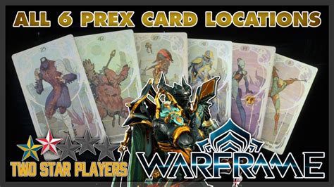 warframe prex card locations.